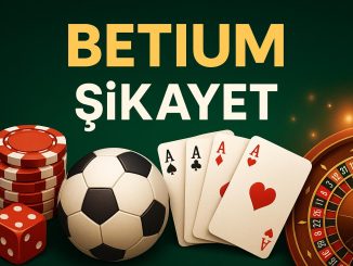 Betium Şikayet
